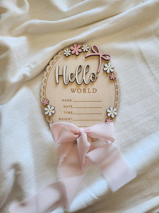 Hello World Pink Bow Announcement Sign